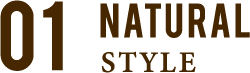 01 NATURAL STYLE