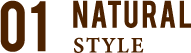 01 NATURAL STYLE
