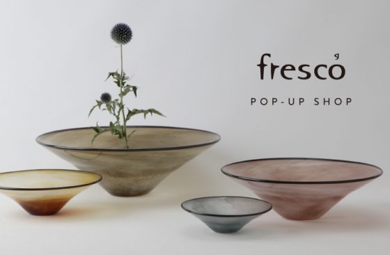 fresco（フレスコ）　POP UP STORE / ショップイベント