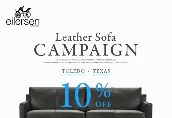 アイラーセンで人気のレザー張地がTOLEDOとTEXAS の2種限定で10％OFF