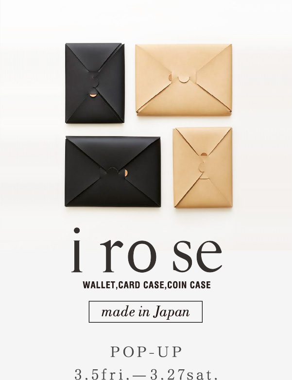 irose POP-UP 3.5fri.—3.27sat.