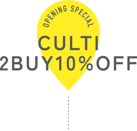 OPENING SPECIAL CULTI 2BUY 10% OFF