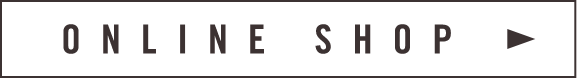 ONLINE SHOP